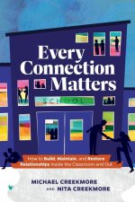 Every Connection Matters