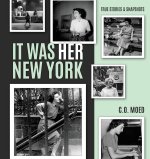 It Was Her New York