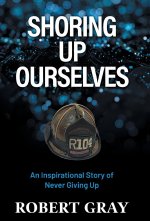 SHORING UP OURSELVES