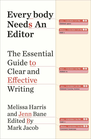 Everybody Needs an Editor