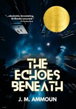 The Echoes Beneath