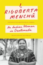 I, Rigoberta Menchú