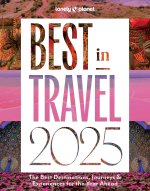 Lonely Planet Best in Travel 2025 1