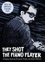 They Shot the Piano Player