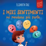 I miei sentimenti mi rendono pi? forte