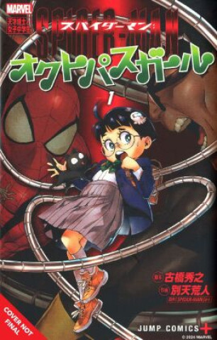 Spider-Man: Octo-Girl, Vol. 1 (Hideyuki Furuhashi)(Puha kötésű)