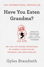 Have You Eaten Grandma?