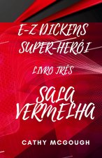 E-Z DICKENS SUPER-HERÓI LIVRO TR?S