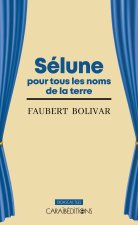 SELUNE POUR TOUS LES NOMS DE LA TERRE