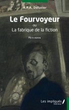 Le Fourvoyeur