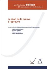 Le droit de la preuve à l’épreuve