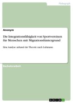 Die Integrationsfähigkeit von Sportvereinen für Menschen mit Migrationshintergrund
