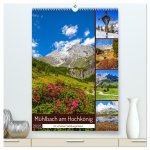 Mühlbach am Hochkönig (hochwertiger Premium Wandkalender 2025 DIN A2 hoch), Kunstdruck in Hochglanz