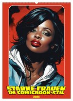 Starke Frauen im Comicbook-Stil (Wandkalender 2025 DIN A2 hoch), CALVENDO Monatskalender
