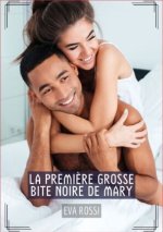 La premi?re grosse bite noire de Mary