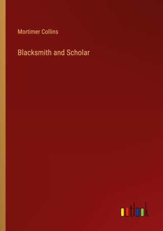 Blacksmith and Scholar