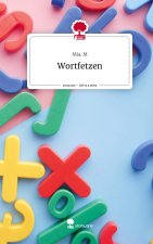 Wortfetzen. Life is a Story - story.one