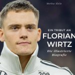 Ein Tribut an  Florian Wirtz