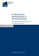 Zur Ökonomik von Spitzenleistungen im internationalen Sport