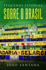 Pequenas estórias sobre o Brasil