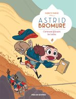 Astrid Bromure T8 : Comment filouter les lutins