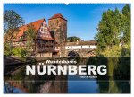 Wunderbares Nürnberg (Wandkalender 2025 DIN A2 quer), CALVENDO Monatskalender