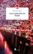 Love Labyrinth On Tinder. Life is a Story - story.one