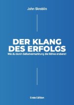Der Klang des Erfolgs