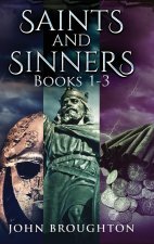 Saints And Sinners - Books 1-3