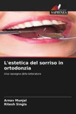 L'estetica del sorriso in ortodonzia