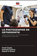 LA PHOTOGRAPHIE EN ORTHODONTIE