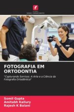 FOTOGRAFIA EM ORTODONTIA