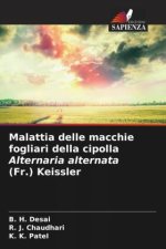 Malattia delle macchie fogliari della cipolla Alternaria alternata (Fr.) Keissler