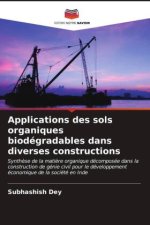 Applications des sols organiques biodégradables dans diverses constructions