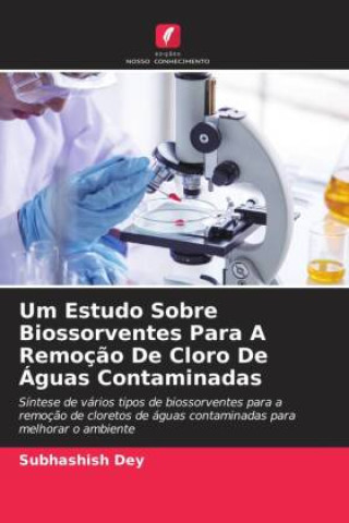 Um Estudo Sobre Biossorventes Para A Remoç?o De Cloro De Águas Contaminadas