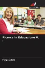 Ricerca in Educazione V. I