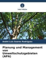 Planung und Management von Umweltschutzgebieten (APA)