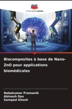Biocomposites ? base de Nano-ZnO pour applications biomédicales
