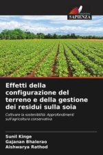 Effetti della configurazione del terreno e della gestione dei residui sulla soia