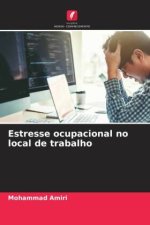Estresse ocupacional no local de trabalho