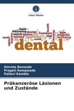 Präkanzeröse Läsionen und Zustände