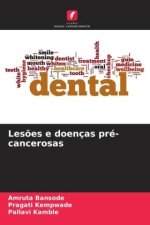 Lesões e doenças pré-cancerosas