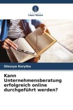 Kann Unternehmensberatung erfolgreich online durchgeführt werden?