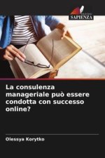 La consulenza manageriale può essere condotta con successo online?