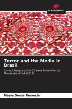 Terror and the Media in Brazil