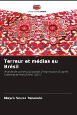 Terreur et médias au Brésil