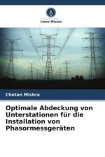 Optimale Abdeckung von Unterstationen für die Installation von Phasormessgeräten