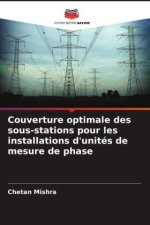 Couverture optimale des sous-stations pour les installations d'unités de mesure de phase