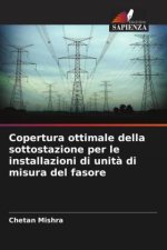Copertura ottimale della sottostazione per le installazioni di unità di misura del fasore