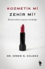 Kozmetik mi Zehir mi
